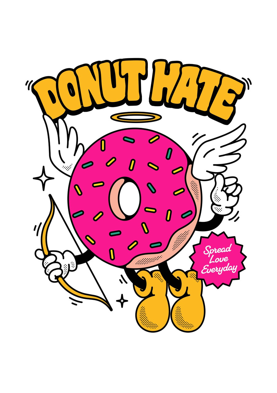 Donut Hate - Print Only frame