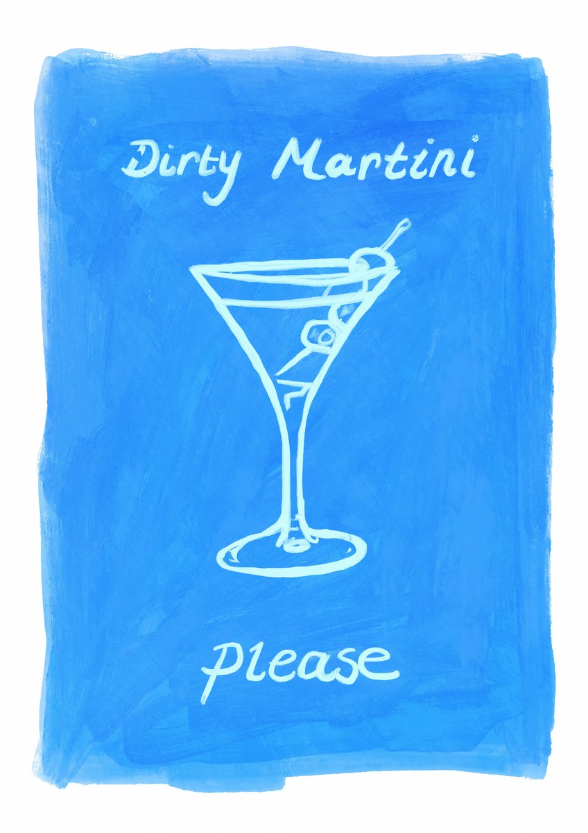 Dirty Martini - Print only